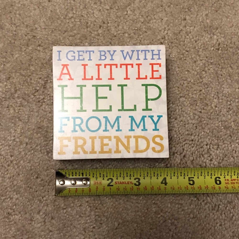 Tiny wall decor plaque- my friends